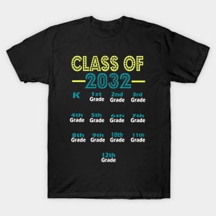 Class Of 2032 Grow With Me Back To School And First Day Of School Gift. T-Shirt